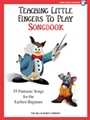 Teaching Little Fingers To Play Songbook