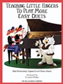 Teaching Little Fingers To Play More Easy Duets
