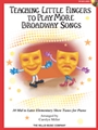 Teaching Little Fingers to Play More Broadway Songs