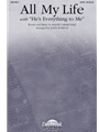 All My Life - with He's Everything to Me