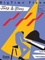 BigTime Piano Jazz & Blues  Level 4