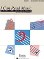 I Can Read Music  Book 1
