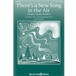 There's a New Song in the Air - Hodie, Gloria, Psalite