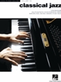 Classical Jazz - Jazz Piano Solos Series Vol. 63
