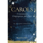 Carols - A Cantata for Congregation and Choir