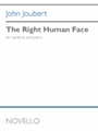The Right Human Face - for Baritone and Piano