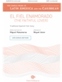 El Fiel Enamorado (The Faithful Lover)