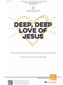 Deep Deep Love of Jesus