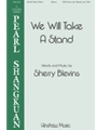 We Will Take a Stand