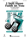 I Still Have Faith in You