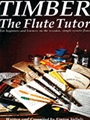 Timber  The Flute Tutor