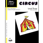 Short & Sweet Circus Level 3