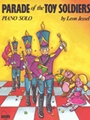 Parade Of The Toy Soldiers