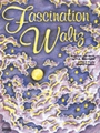 Fascination Waltz