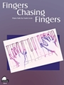 Fingers Chasing Fingers