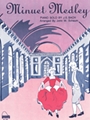 Minuet Medley