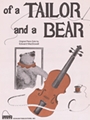 Of A Tailor And A Bear