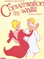 Conversation Waltz