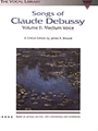 Songs Of Claude Debussy  Volume 2