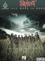Slipknot - All Hope Is Gone