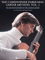 Christopher Parkening Guitar Method  V 2