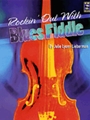 Rockin' Out With Blues Fiddle