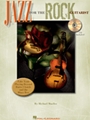 Jazz For The Rock Guitarist