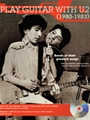 Play Guitar With U2  1980-1983