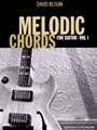Melodic Chords For Guitar  Volume 1