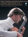 Christopher Parkening Guitar Method  V 1