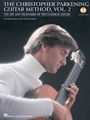 Christopher Parkening Guitar Method  V 2