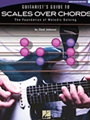Guitarist's Guide To Scales Over Chords