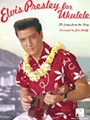 Elvis Presley For Ukulele
