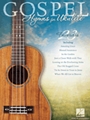 Gospel Hymns for Ukulele