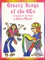 Groovy Songs of the '60s for Harp
