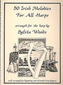 50 Irish Melodies For All Harps