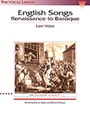 English Songs: Renaissance To Baroque