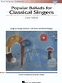Popular Ballads For Classical Singers
