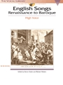 English Songs: Renaissance To Baroque