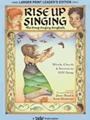 Rise Up Singing   Spiralbound