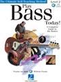Play Bass Today: Ultimate Self-teaching