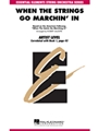 When The Strings Go Marchin' In