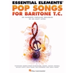 Essential Elements Pop Songs for Baritone T.C.