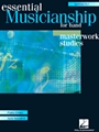 Essential Musicianship For Band (Masterwork Studies)