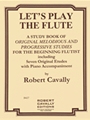 Let's Play The Flute