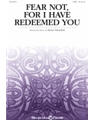 Fear Not for I Have Redeemed You