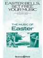 Easter Bells Set Free Your Music