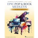 Epic Pop and Rock Medleys for Piano Duet