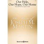 Our Help, Our Hope, Our Home