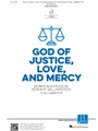 God of Justice Love and Mercy